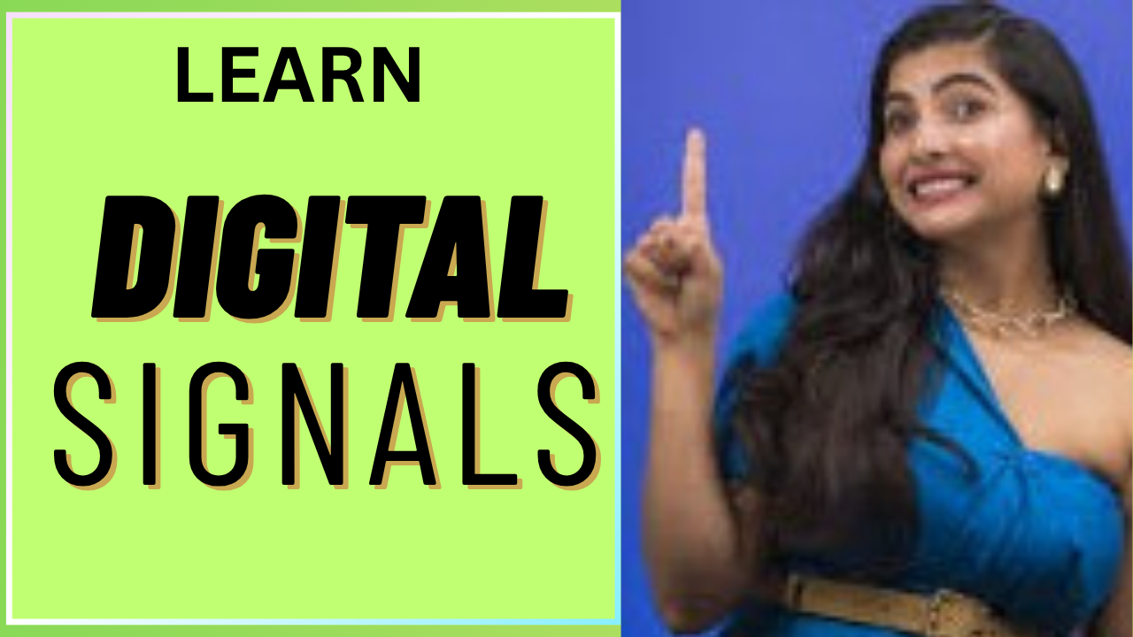 Learn digital signals